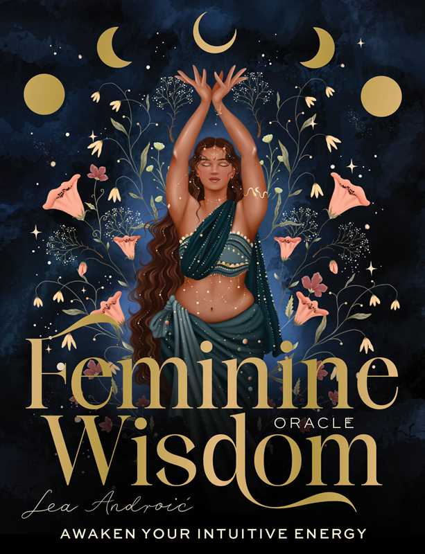 Feminine Wisdom Oracle by Lea Androic: Flashcards; 96 pages / English