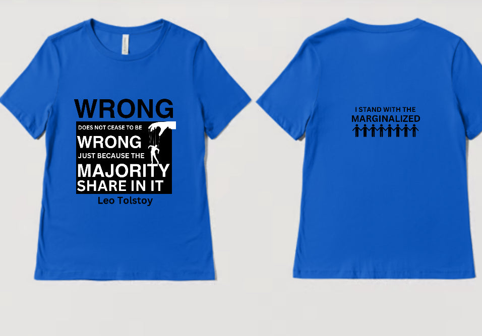 PRE-ORDER Wrong does Not Cease to Be wrong T-Shirt