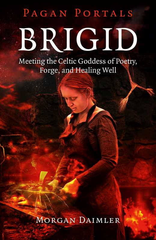 Pagan Portals - Brigid by Morgan Daimler: Paperback; 112 pages / English