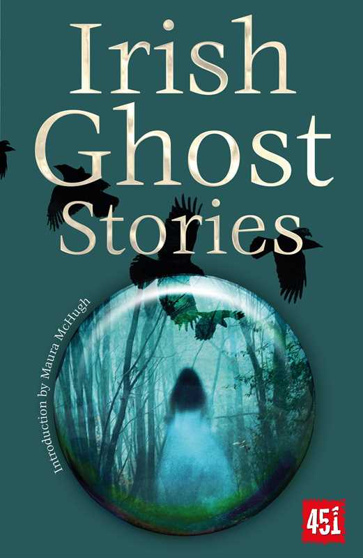 Irish Ghost Stories by: UK Paperback; 256 pages / English
