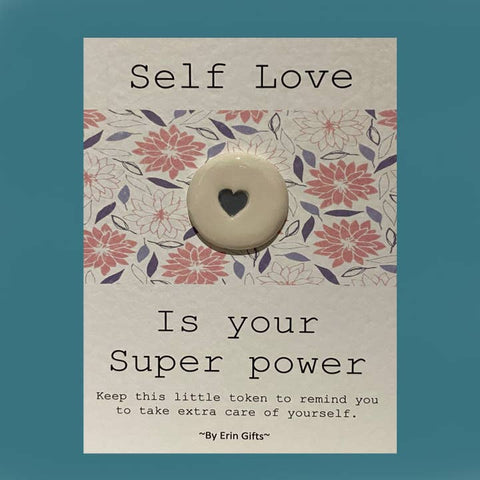 Self Love Is Your Super Power - Card and Ceramic Token