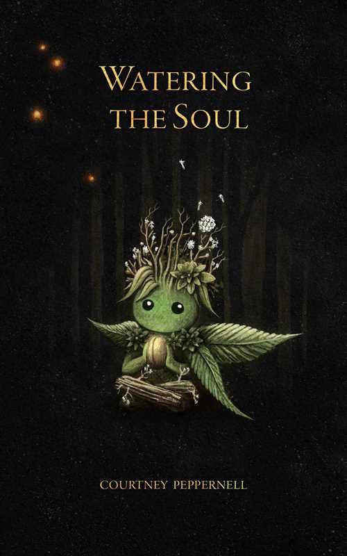 Watering the Soul by Courtney  Peppernell: Paperback; 240 pages / English