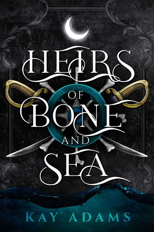 Heirs of Bone and Sea by Kay Adams: Hardcover; 288 pages / English