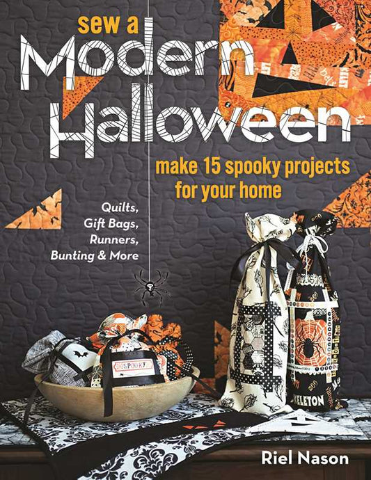 Sew a Modern Halloween by Riel Nason: Paperback; 48 pages / English