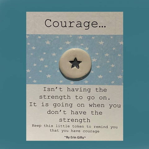 Courage...- Card and Ceramic Token