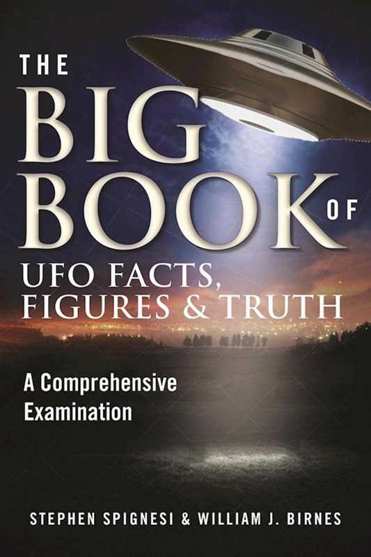 Big Book of UFO Facts, Figures & Truth by Stephen Spignesi: Paperback; 360 pages / English