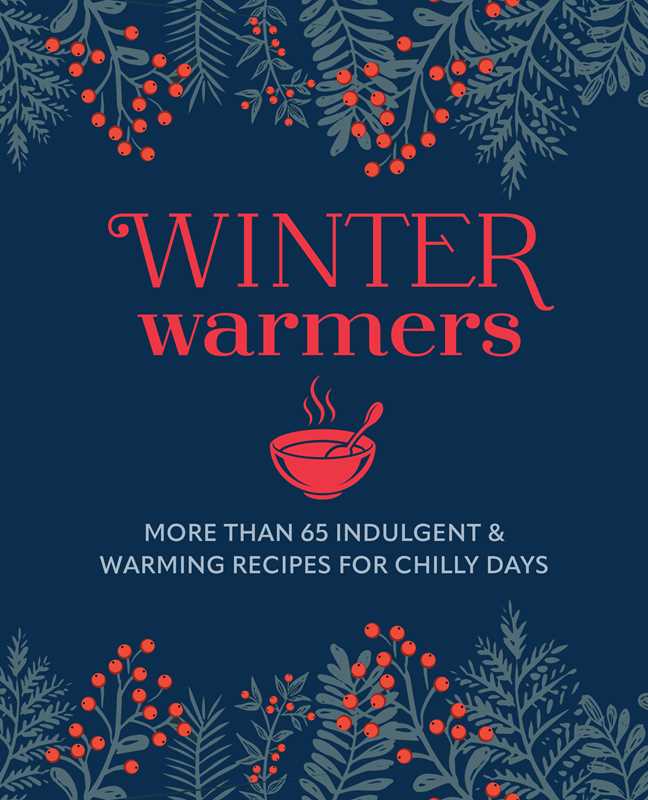 Winter Warmers by Ryland Peters & Small: Hardcover; 160 pages / English