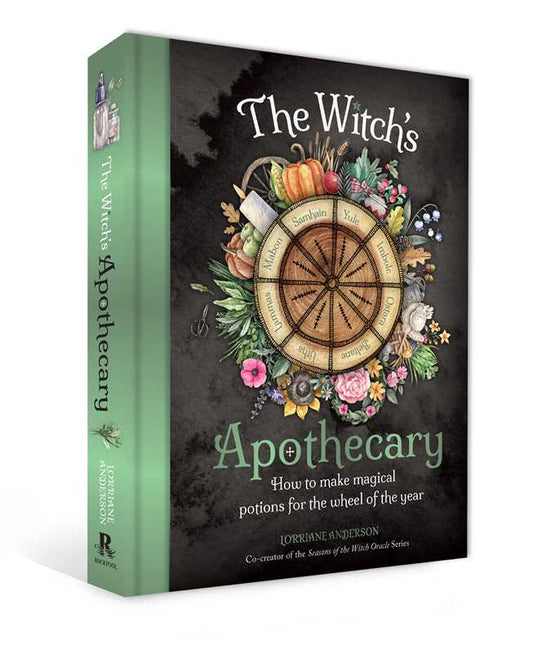 Witch's Apothecary: Seasons of the Witch by Lorriane Anderson: Hardcover; 256 pages / English