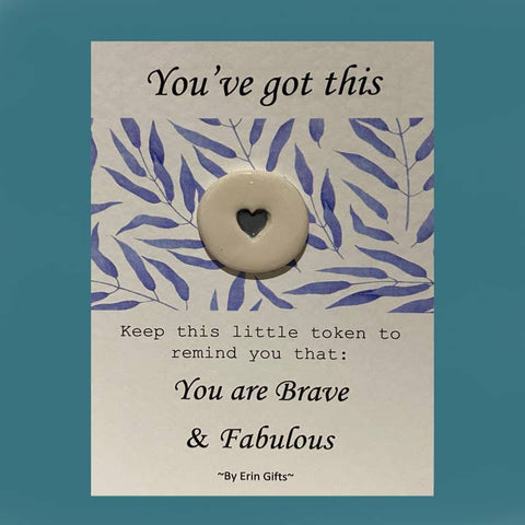 You've Got This - Card and Ceramic Token