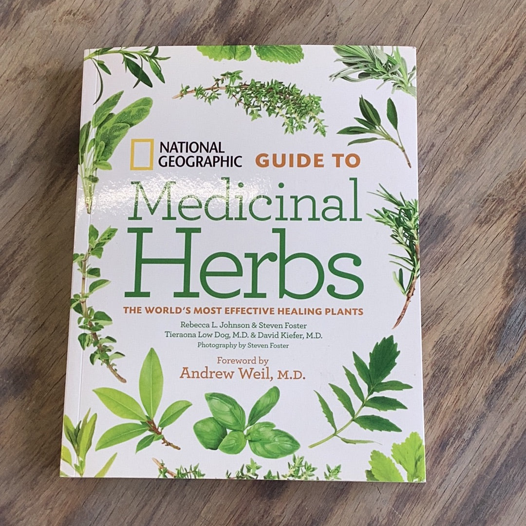 National Geographic Guide to Medicinal Herbs