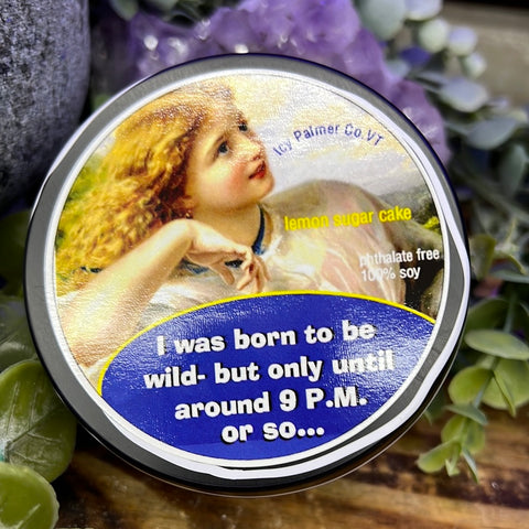 I was born… Soy Candle