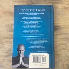 The Opposite of Namaste Hardcover