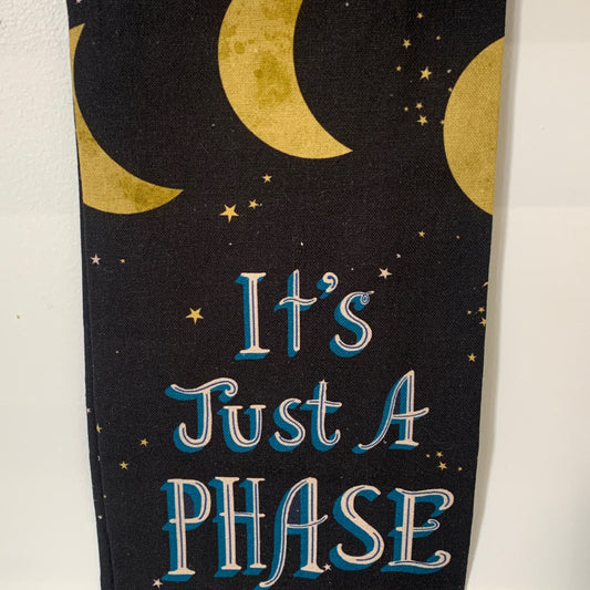 It’s Just a Phase Towel / Altar Cloth