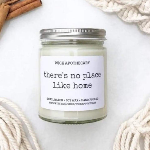 There’s No Place Like Home Candle